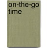 On-the-go Time door Elizabeth Verdick