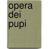 Opera Dei Pupi door Mareike Kühn