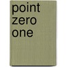 Point Zero One door Deborah J. Conklin