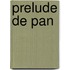 Prelude De Pan
