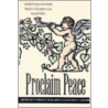 Proclaim Peace door Theron Schlabach