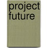 Project Future door Chad Denver Emerson