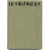 Reimlichkeiten door Werner Muller