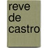 Reve de Castro