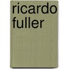 Ricardo Fuller door Adam Cornelius Bert