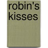 Robin's Kisses door Dunlap Mary Stewart