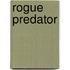 Rogue Predator