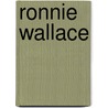 Ronnie Wallace by Robin Rhoderick-Jones