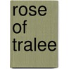 Rose Of Tralee by T. Ryle Dwyer
