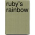 Ruby's Rainbow