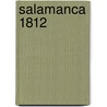 Salamanca 1812 door Rory Muir