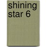 Shining Star 6 by Pam Hartmann
