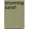 Shunning Sarah door Julie Kramer