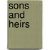 Sons and Heirs