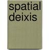 Spatial Deixis door Shingo Imai