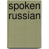 Spoken Russian by Luba Petrova