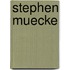 Stephen Muecke