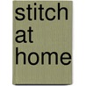 Stitch At Home door Mandy Shaw