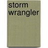 Storm Wrangler door Coert Voorhees