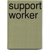Support Worker door James Nixon