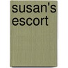 Susan's Escort door Edward Everett Hale