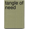 Tangle Of Need door Nalini Singh