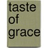 Taste of Grace