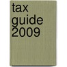 Tax Guide 2009 door Multi-Authored