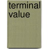 Terminal Value door Thomas Waite