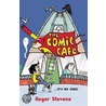 The Comic Cafe by Roger Stevens