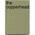 The Copperhead