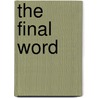 The Final Word by Steve Wilmshurst