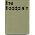 The Floodplain