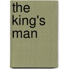 The King's Man door Pauline Gedge