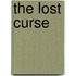 The Lost Curse