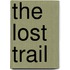 The Lost Trail
