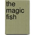 The Magic Fish