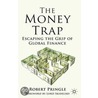 The Money Trap door Robert Pringle