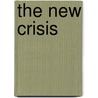 The New Crisis door James Cheetham