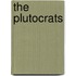 The Plutocrats