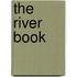 The River Book