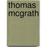 Thomas Mcgrath door Thomas McGrath