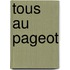 Tous Au Pageot