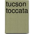 Tucson Toccata