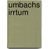 Umbachs Irrtum
