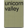 Unicorn Valley by Rosie Banks