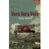 Vera Vera Vera door Hayley Squires