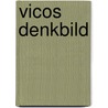 Vicos Denkbild door Thomas Gilbhard