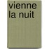 Vienne La Nuit