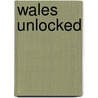 Wales Unlocked door Joshua Perry